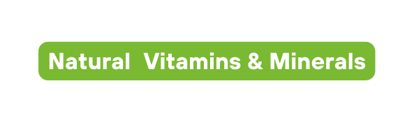 Natural Vitamins Minerals